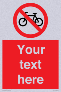 Custom No Cycling Sign